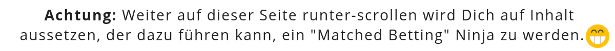 online Geld verdienen-ninjabet-matched betting-blog-ninjablog-Achtung-Weiter-auf-dieser-Seite-runter-scrollen-wird-Dich-auf-Inhalt-aussetzen-der-dazu-führen-kann-ein -Matched-Betting-Ninja-zu-werden-german
